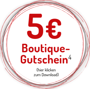 5€ Boutique Gutschein (hier klicken zum Download)